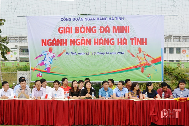 Khai mạc Giải bóng đá ngành Ngân hàng Hà Tĩnh