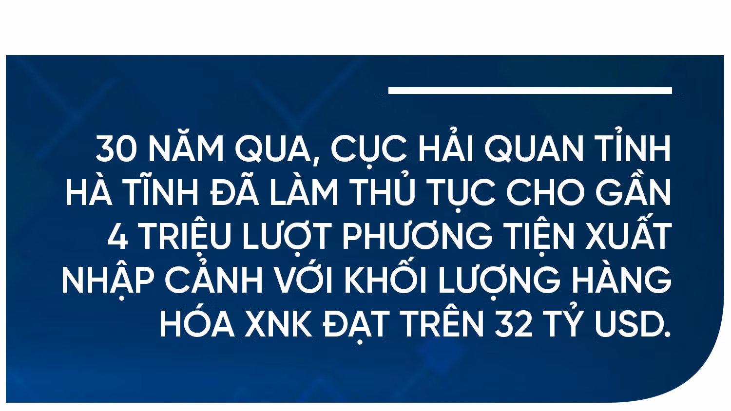 Hải quan Hà Tĩnh - 30 năm “gác cửa” biên giới trên mặt trận kinh tế