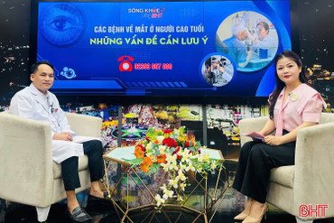 Sống khỏe cùng BHT: Các bệnh về mắt ở người cao tuổi, những vấn đề cần lưu ý