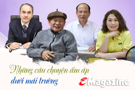 Những câu chuyện ấm áp dưới mái trường (bài cuối): Sự chuẩn mực, tri thức và tình yêu thương làm nên môi trường giáo dục nhân văn