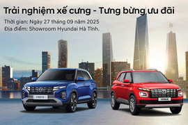 Hyundai Hà Tĩnh mở chương trình "Trải nghiệm xế cưng - Tưng bừng khuyến mãi"
