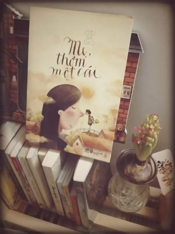 Mẹ, thơm một cái (Cửu Bả Đao). nhung cuon sach hay trong ngay cua me