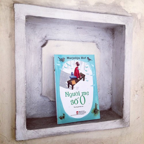 Người mẹ số 0 (Marjolijn Hof). nhung cuon sach hay trong ngay cua me