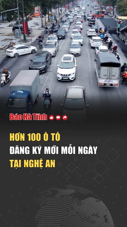 Hơn 100 ô tô đăng ký mới mỗi ngày tại Nghệ An