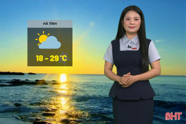 Dự báo thời tiết Hà Tĩnh ngày 17/3: Sáng sớm có sương mù, ngày nắng