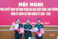Trao quyết định chỉ định tham gia BCH, BTV Đảng ủy Quân sự tỉnh Hà Tĩnh