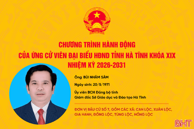Chương trình hành động của ứng cử viên đại biểu HĐND tỉnh khoá XIX Bùi Nhân Sâm