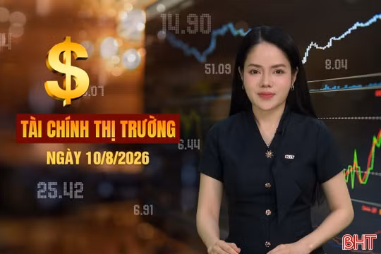 Tài chính thị trường ngày 10/8: Đề xuất giảm 30% thuế cho hộ kinh doanh, doanh nghiệp nhỏ