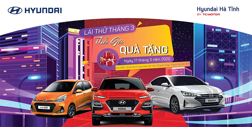 Hyundai Hà Tĩnh thực hiện chương trình ưu đãi Lái thử tháng 3, thả ga quà tặng”