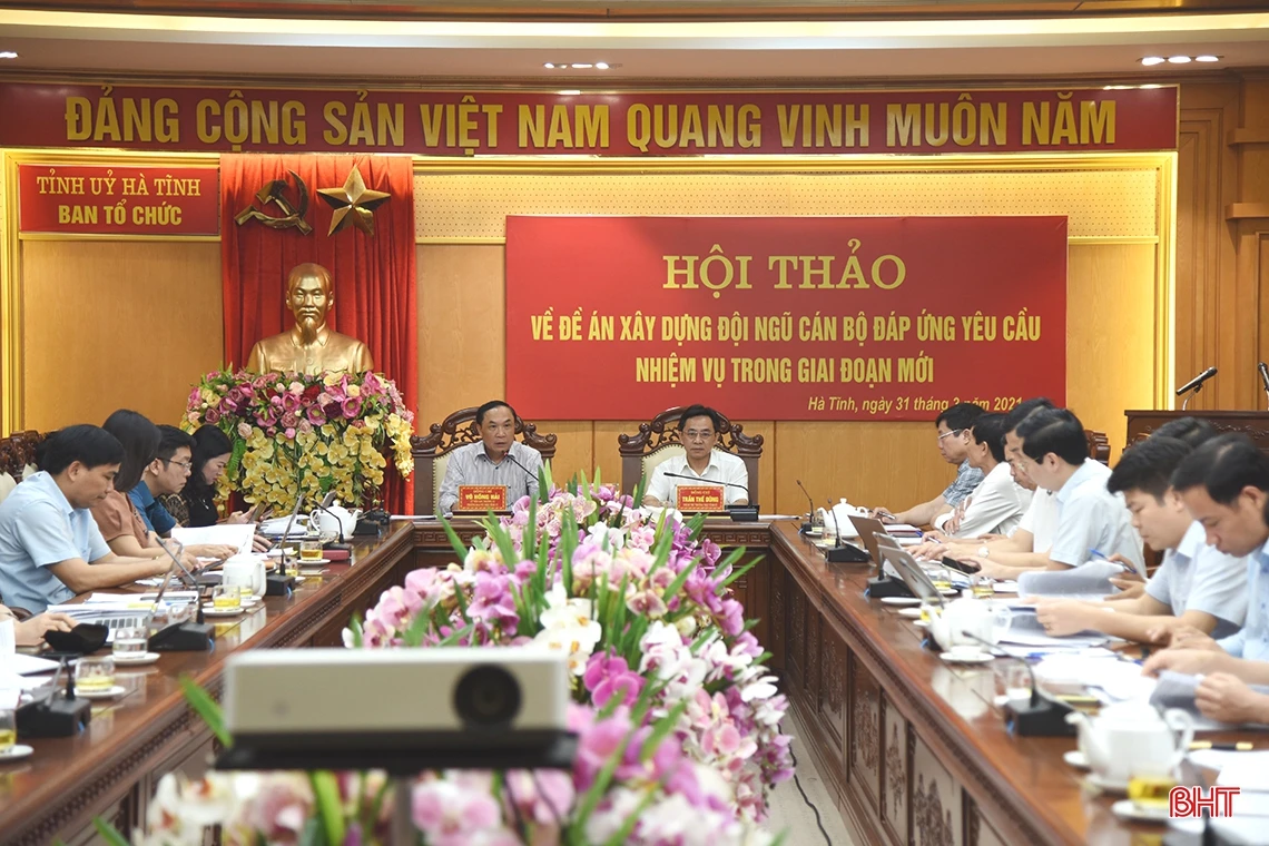 Đánh giá đúng thực tiễn, xây dựng đội ngũ cán bộ Hà Tĩnh đáp ứng yêu cầu nhiệm vụ