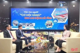 Vấn đề hôm nay: Việc tìm người - Cơ hội vàng cho lao động Hà Tĩnh