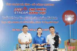Tuổi trẻ Hà Tĩnh tích cực đưa sản phẩm quê hương lên không gian số