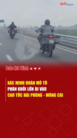 Xác minh đoàn mô tô phân khối lớn đi vào cao tốc Hải Phòng - Móng Cái