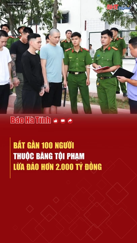 Bắt gần 100 người thuộc băng tội phạm lừa đảo hơn 2.000 tỷ đồng