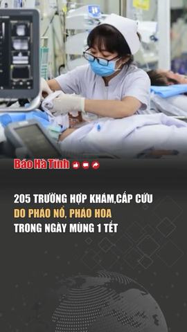 205 trường hợp khám, cấp cứu do pháo nổ, pháo hoa trong ngày mùng 1 Tết