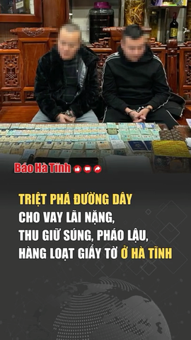 Triệt phá đường dây cho vay lãi nặng, thu giữ súng, pháo lậu, hàng loạt giấy tờ ở Hà Tĩnh