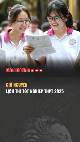 Giữ nguyên lịch thi tốt nghiệp THPT 2025