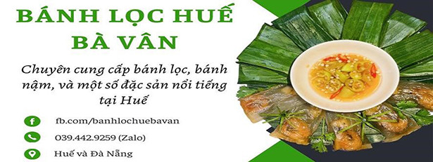 Đi du lịch Huế, đừng quên mua bánh bột lọc Huế Bà Vân về làm quà ảnh 2 Đi du lịch Huế, đừng quên mua bánh bột lọc Huế Bà Vân về làm quà