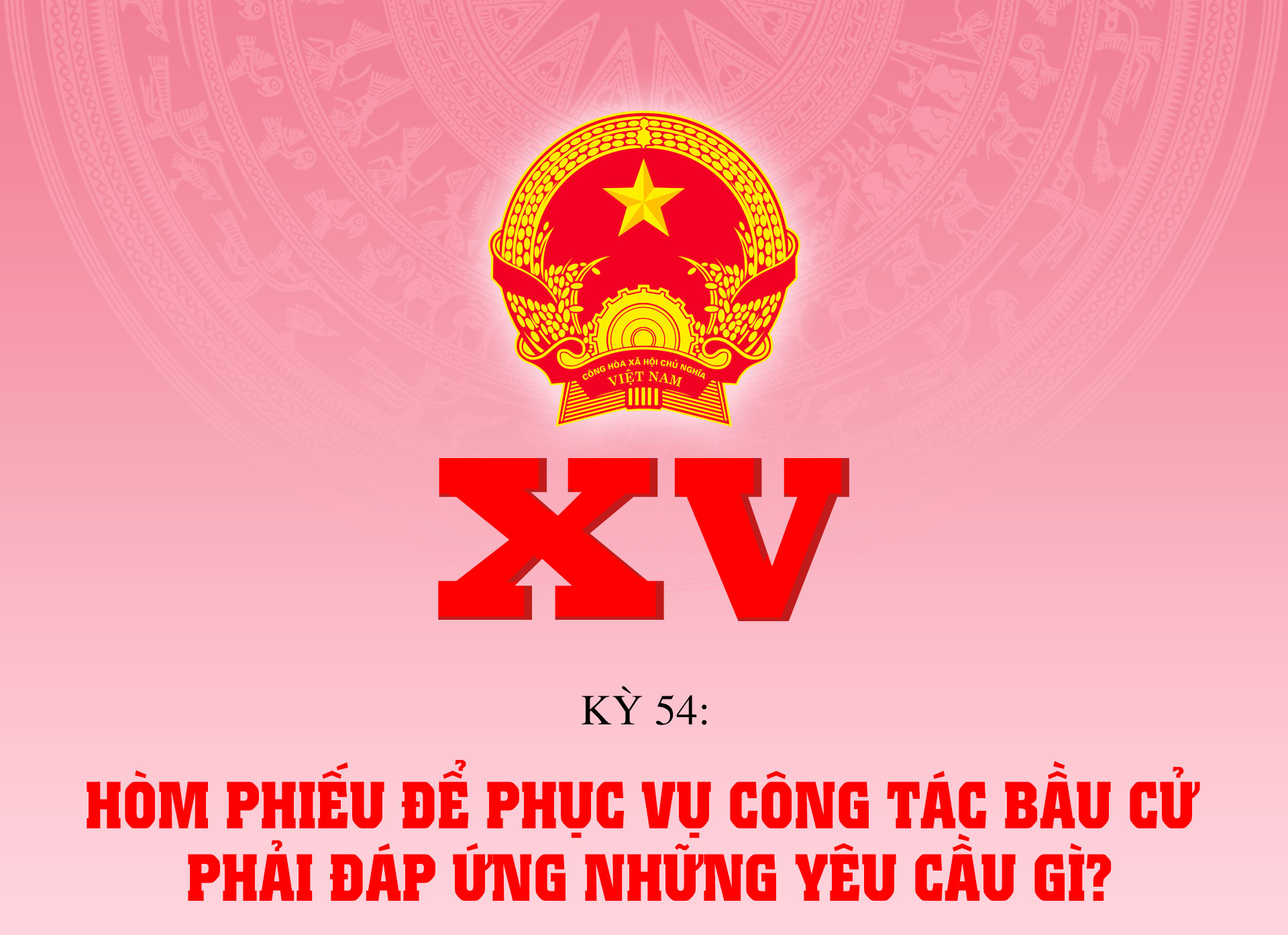 Hòm phiếu để phục vụ công tác bầu cử phải đáp ứng những yêu cầu gì?