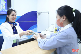 Thực hiện chỉ đạo của Thủ tướng, lãi suất ngân hàng Hà Tĩnh tiếp tục giảm