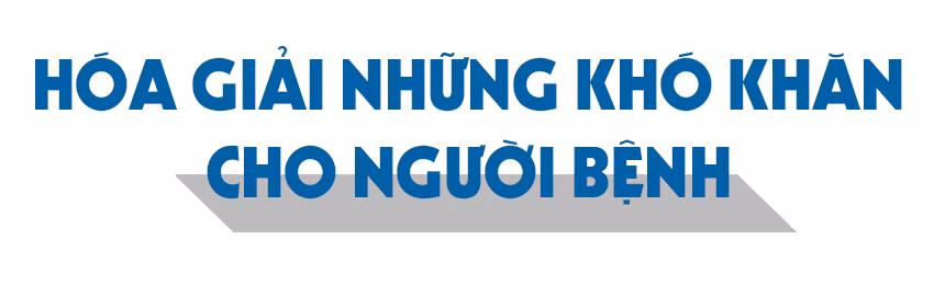 “Quý nhân” của người mắc bệnh hiểm nghèo