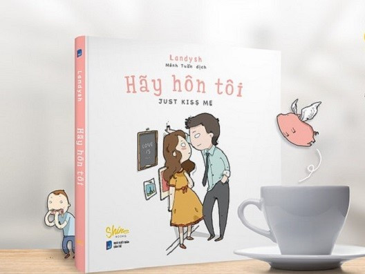 Cuốn truyện hài hước Just kiss me - Hãy hôn tôi của tác giả Landysh. cuon sach danh rieng cho cu dan vuong quoc e