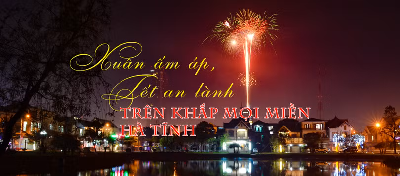 Xuân ấm áp, Tết an lành khắp mọi miền Hà Tĩnh