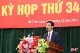 HĐND tỉnh Hà Tĩnh nghe các báo cáo, tờ trình quan trọng về kinh tế, xã hội