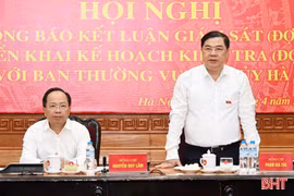 Triển khai kế hoạch kiểm tra đợt 2 của Bộ Chính trị, Ban Bí thư đối với Ban Thường vụ Tỉnh ủy Hà Tĩnh