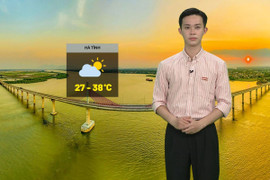 Dự báo thời tiết Hà Tĩnh ngày 18/6: Ngày nắng nóng, nhiều nơi đến 38 độ C
