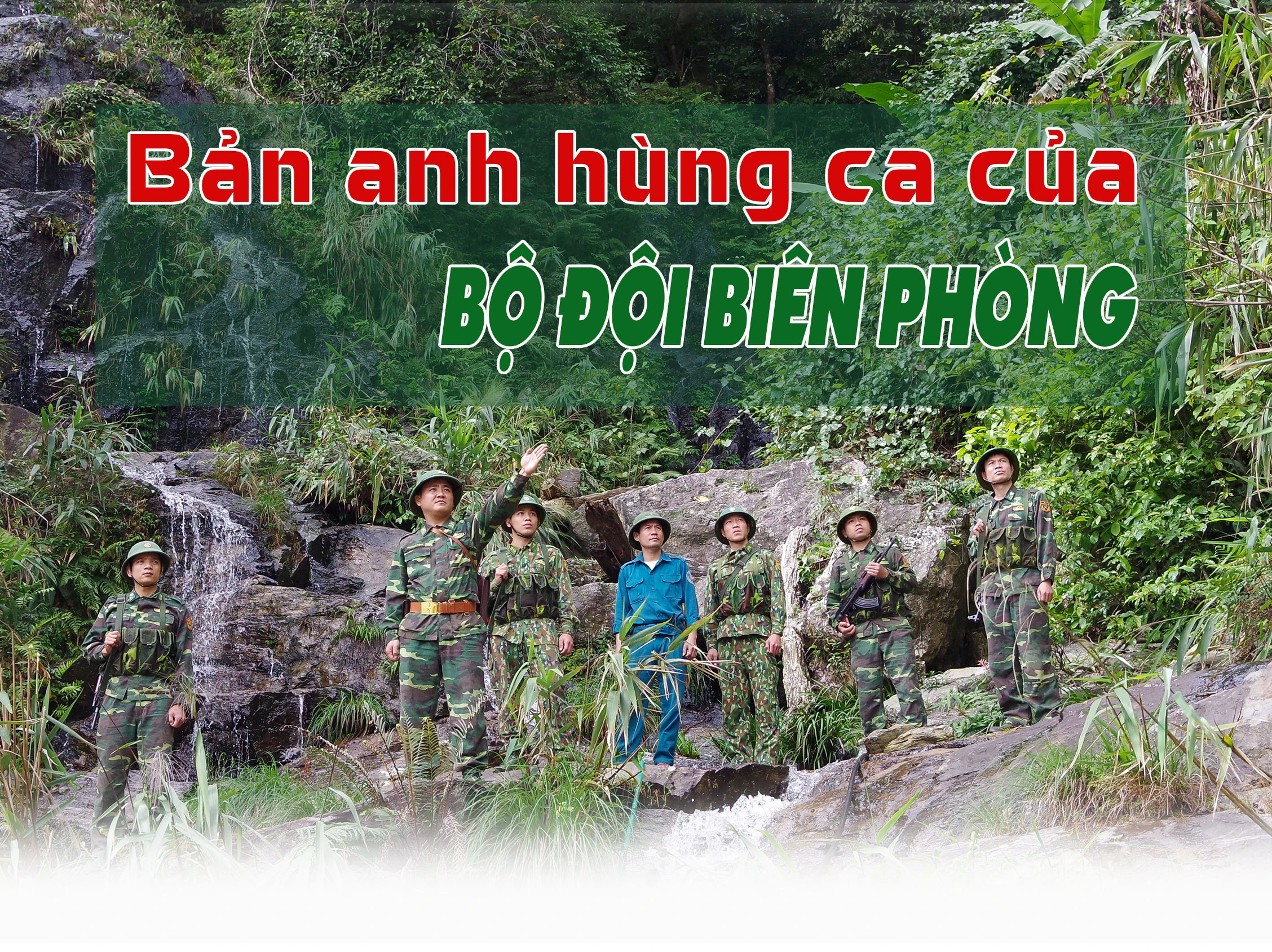 Bản anh hùng ca của Bộ đội Biên phòng