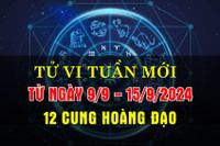 Tử vi tuần mới từ ngày 9/9 - 15/9/2024 của 12 cung hoàng đạo