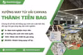 Thành Tiến Bag: Xưởng may sản xuất túi vải canvas chất lượng TP Hồ Chí Minh