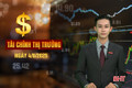 Tài chính thị trường ngày 4/8: Việt Nam đặt mục tiêu vận hành Trung tâm tài chính quốc tế vào cuối 2025