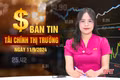 Tài chính thị trường ngày 11/9: Đề xuất mục tiêu đưa Việt Nam thuộc nhóm 30 - 35 nền kinh tế lớn thế giới