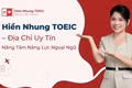 Nâng tầm năng lực ngoại ngữ với lớp học TOEIC tại Hà Nội - Hiền Nhung TOEIC