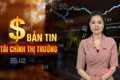 Tài chính thị trường ngày 18/6: Người dân gửi tiền ngân hàng gần 7,47 triệu tỷ đồng