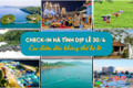Check-in Hà Tĩnh dịp lễ 30/4: Các điểm đến không thể bỏ lỡ 