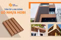Gỗ nhựa ngoài trời Hobi Việt Nam: Giải pháp bền bỉ cho công trình ngoại thất