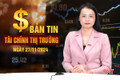 Tài chính thị trường ngày 27/11: Việt Nam có quy mô tăng trưởng thương mại điện tử top đầu thế giới