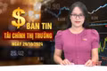 Tài chính thị trường ngày 29/10: Xi măng đồng loạt tăng giá 