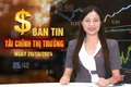 Tài chính thị trường ngày 28/10: Giá vàng tuần này có vượt 90 triệu đồng/lượng?