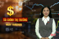 Tài chính thị trường ngày 19/8: Xuất nhập khẩu Việt Nam đạt 514 tỷ USD
