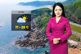 Dự báo thời tiết Hà Tĩnh ngày 29/1: Sáng sớm có sương mù, ngày nắng