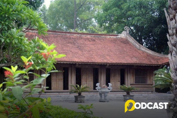 Podcast: Về Tiên Điền thêm kính trọng Nguyễn Du, yêu Truyện Kiều 