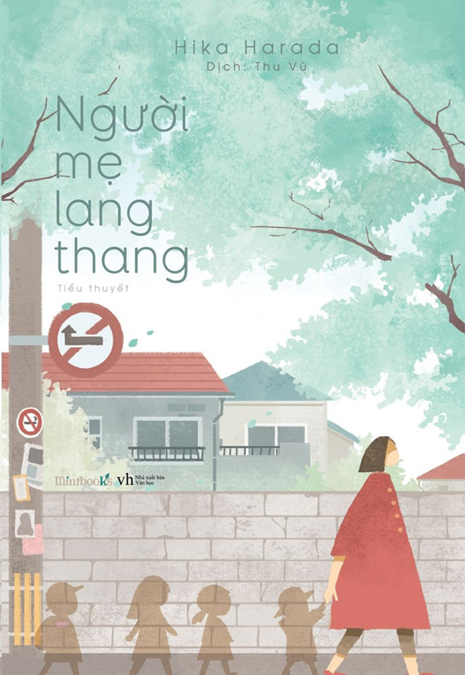 Người mẹ lang thang là cuốn tiểu thuyết cảm động nhất về mẹ trong văn học Nhật Bản. nhung cuon sach doc am long ngay se lanh