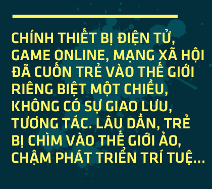 “Ma trận” game online và mạng xã hội ở Hà Tĩnh (bài 3): Làm gì để bảo vệ trẻ trong “cơn lũ” thiết bị công nghệ?
