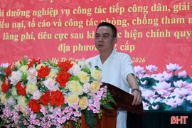 250 cán bộ, công chức được bồi dưỡng nghiệp vụ công tác tiếp công dân