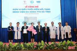 Ra mắt Đơn vị Điều phối hiến mô, tạng Bệnh viện Đa khoa TTH Hà Tĩnh