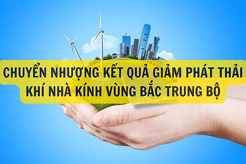 Hà Tĩnh thí điểm chuyển nhượng kết quả giảm phát thải khí nhà kính 